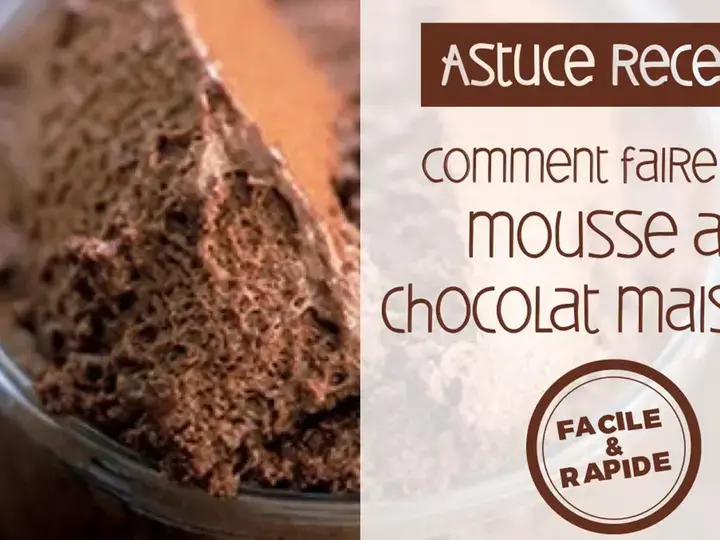 Comment faire une mousse au chocolat ? Recettes et astuces
