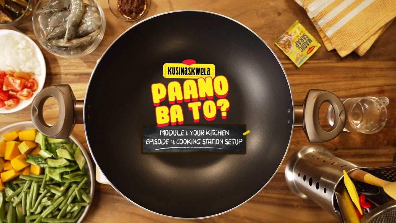 Preview image for the video "Paano Ba 'To Module 1: Your Kitchen Episode 4: Cooking Station Set-up".