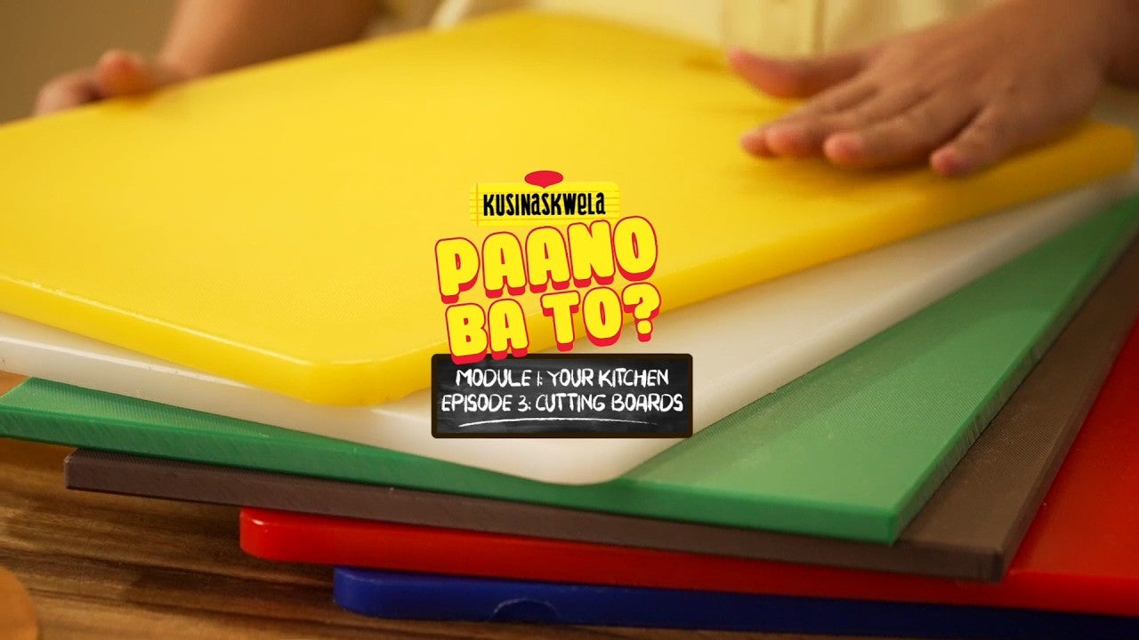 Preview image for the video "Paano Ba 'To Module 1: Your Kitchen Episode 3: Cutting Boards".