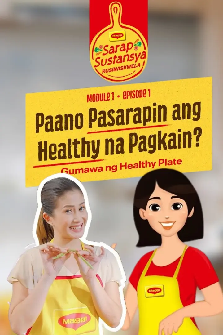Preview image for the video "MAGGI Sarap Sustansya Kusinaskwela ｜ Episode 1： Build Your Plate!.mp4".