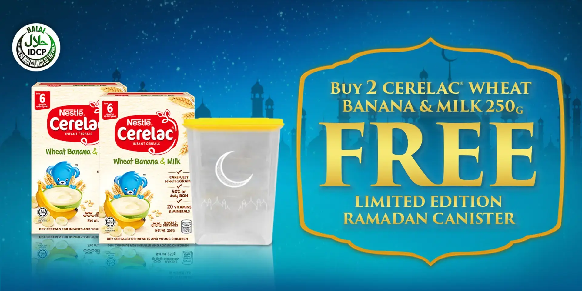 Buy 2 Cerelac 250g FREE Ramadan Canister